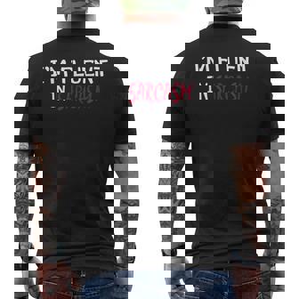 Im Fluent In Sarcasm Mens Back Print T-shirt | Mazezy