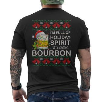 I'm Full Of Holiday Spirit Bourbon Ugly Christmas Sweater Men's T-shirt Back Print | Mazezy