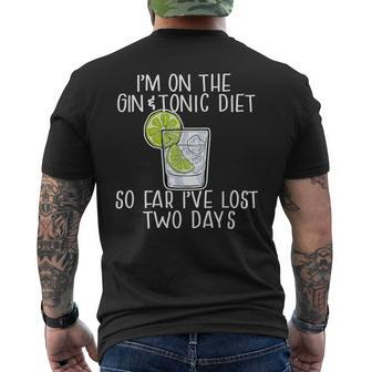 I'm On The Gin & Tonic Diet I've Lost 2 Days Joke Meme Men's T-shirt Back Print | Mazezy