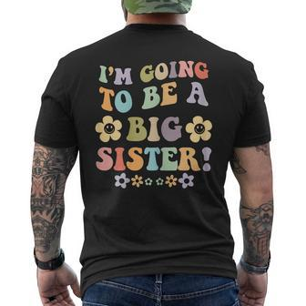 Im Going To Be A Big Sister Floral Design For Girls  Mens Back Print T-shirt