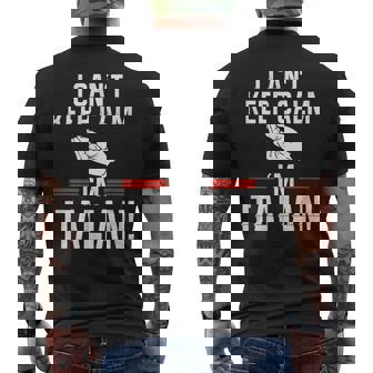 Im Italian I Cant Keep Calm Mens Back Print T-shirt | Mazezy