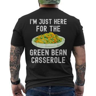 I'm Just Here For The Green Bean Casserole Thanksgiving Men's T-shirt Back Print - Thegiftio UK