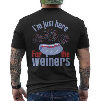 Im Just Here For The Weiners Funny 4Th Of July Patriotic Patriotic Funny Gifts Mens Back Print T-shirt | Mazezy