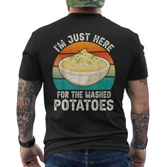 I'm Just Here For The Mashed Potatoes Gag Men's T-shirt Back Print - Seseable