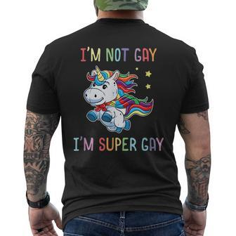 Im Not Gay Im Super Gay Pride Lgbt Unicorn Mens Back Print T-shirt | Mazezy