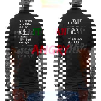 Im Not Italian Im Just Angry-Loud Italian Family Mens Back Print T-shirt | Mazezy
