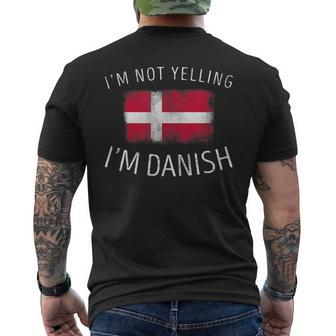 Im Not Yelling Im Danish - Funny Denmark Pride Mens Back Print T-shirt | Mazezy