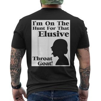 Im On The Hunt For That Elusive Throat Goat Mens Back Print T-shirt - Thegiftio UK