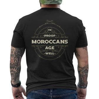Im Proof Moroccans Age Well Funny Morocco Humor Berbers Mens Back Print T-shirt | Mazezy