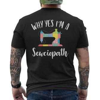I'm A Sewciopath Sewing Lover Idea Men's T-shirt Back Print - Seseable