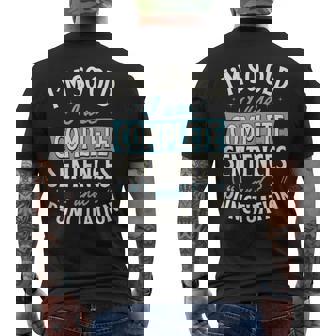 Im So Old I Use Complete Sentences And Punctuation Mens Back Print T-shirt | Mazezy
