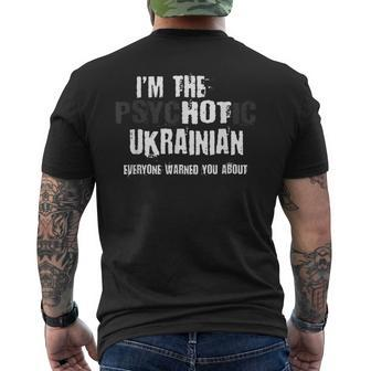 Im The Hot Psychotic Ukrainian Warning You Funny Ukraine Mens Back Print T-shirt | Mazezy
