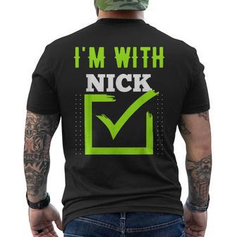 Im With Nick Name Nick Mens Back Print T-shirt - Seseable