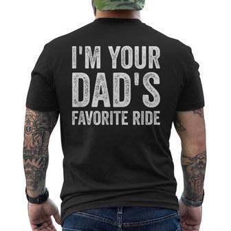 Inappropriate I'm Your Dad's Favorite Ride N Men's T-shirt Back Print - Monsterry UK