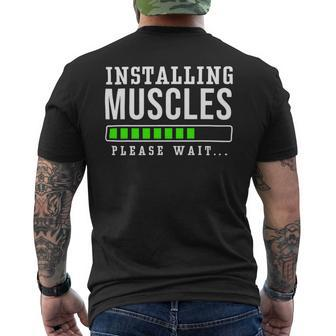 Installing Muscles Please Wait Exercise Fitness Gym Workout Mens Back Print T-shirt - Monsterry
