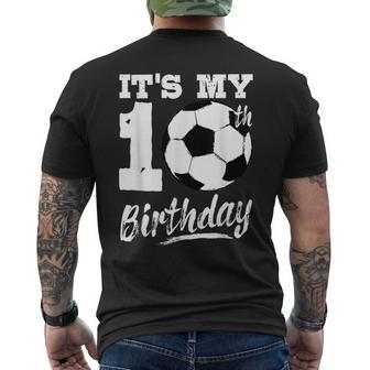 It's My 10Th Birthday Soccer Player 10 Bday Party Team Men's T-shirt Back Print