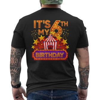 Its My 6Th Birthday Circus Carnival Birthday Party Decor Men's T-shirt Back Print | Mazezy