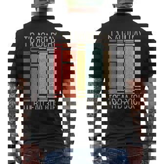 It’S A Good Day To Read A Book Lover Retro Reading Librarian Reading Funny Designs Funny Gifts Mens Back Print T-shirt | Mazezy