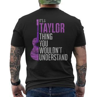 Its A Taylor Thing You Wouldnt Understand Funny Taylor Mens Back Print T-shirt | Mazezy