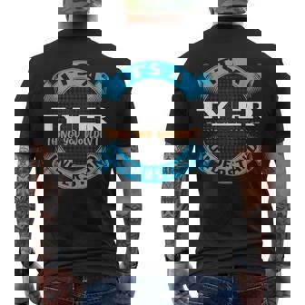 Its A Tyler Thing You Wouldnt Understand Name Nickname Mens Back Print T-shirt | Mazezy