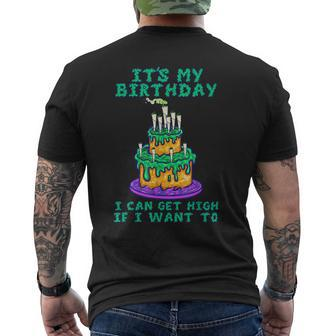 It's My Birthday Cannabis Marijuana 420 Birthday Cake Men's T-shirt Back Print | Mazezy