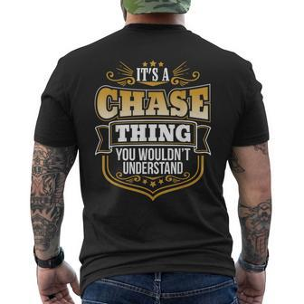 Its A Chase Thing You Wouldnt Understand Chase Men's T-shirt Back Print - Seseable