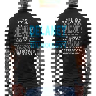 It's A Delaney Thing Surname Family Last Name Delaney Men's T-shirt Back Print