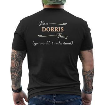 It's A Dorris Thing You Wouldn't Understand Name Men's T-shirt Back Print | Mazezy