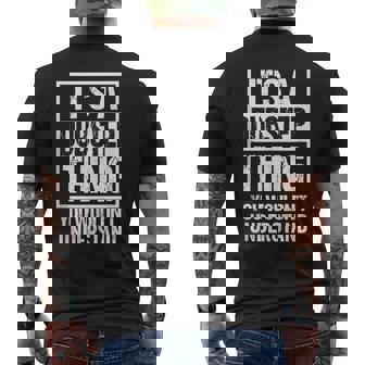 It's A Dubstep Thing You Wouldn't Understand Dub Music Men's T-shirt Back Print | Mazezy