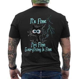 Its Fine Im Fine Everything Is Under Control Funny Cat Mens Back Print T-shirt | Mazezy