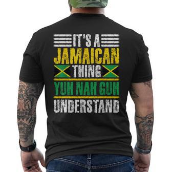 It's A Jamaican Thing Yuh Nah Guh Understand Jamaica Men's T-shirt Back Print - Seseable
