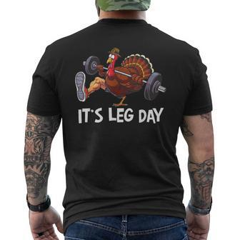 It's Leg Day Workout Turkey Thanksgiving Men's T-shirt Back Print | Mazezy