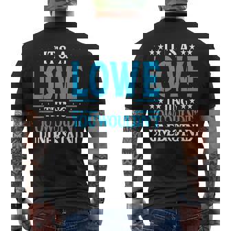 Its A Lowe Thing Surname Family Last Name Lowe Men's Back Print T-shirt | Mazezy