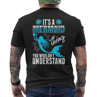 Its A Mermaid Thing You Wouldnt Understand Men's T-shirt Back Print - Seseable