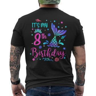 Its My 8Th Birthday Mermaid Girl Theme Party 8 Years Old Mens Back Print T-shirt - Thegiftio UK