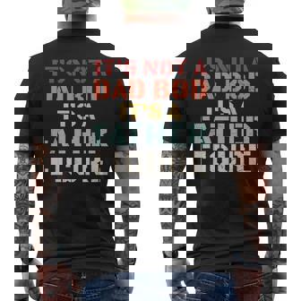 Its Not A Dad Bod Its A Father Figure Fathers Day Mens Back Print T-shirt | Mazezy