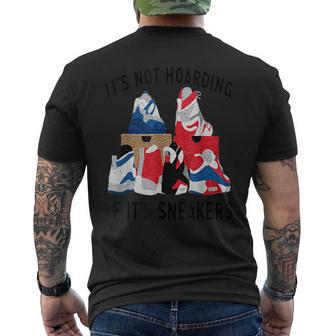 Its Not Hoarding If Its Sneakers Funny Sneakers Lover Mens Back Print T-shirt | Mazezy