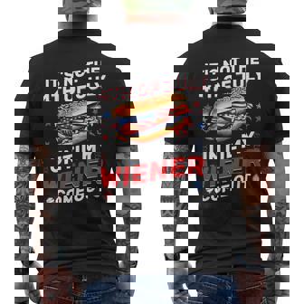 Its Not The 4Th Of July Until My Wiener Comes Out Hot Dog Mens Back Print T-shirt - Thegiftio UK