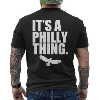 It's A Philly Thing Its A Philadelphia Thing Fan Men's T-shirt Back Print - Seseable