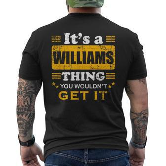 It's A Williams Thing You Wouldn't Get It Nice Family Name Men's T-shirt Back Print | Mazezy AU