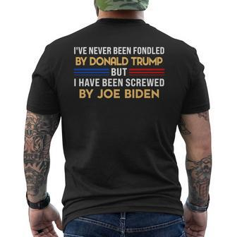 Ive Never Been Fondled By Donald Trump But Screwed By Mens Back Print T-shirt | Mazezy