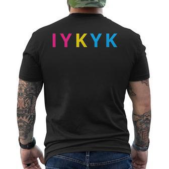 Iykyk Funny Pansexual Lgbtq Pride Subtle Lgbt Pan I Y K Y K Mens Back Print T-shirt | Mazezy