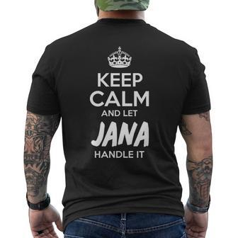 Jana Name Gift Keep Calm And Let Jana Handle It Mens Back Print T-shirt - Seseable