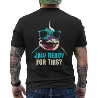 Jaw Ready For This Week - Funny Friday Shark Vacation Summer  Mens Back Print T-shirt