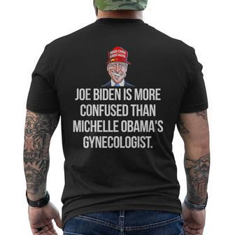 Joe Biden Is More Confused Than Michelle Obama's Gynecologis Men's T-shirt Back Print - Monsterry