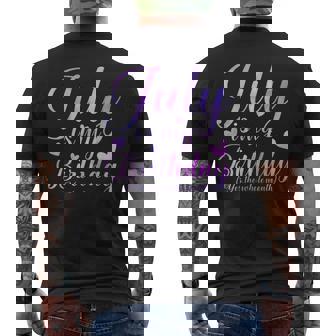 July Is My Birthday Yes The Whole Month Mens Back Print T-shirt - Seseable