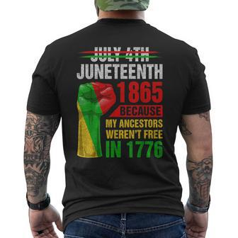 Junenth Because My Ancestors Werent Free In 1776 Black Mens Back Print T-shirt | Mazezy