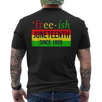 Junenth Black History Free-Ish Since1865 African American Mens Back Print T-shirt - Seseable