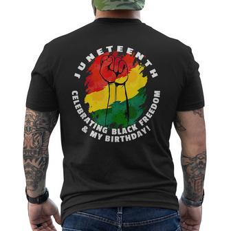 Junenth Celebrating Black Freedom & My Birthday June 19 Mens Back Print T-shirt | Mazezy