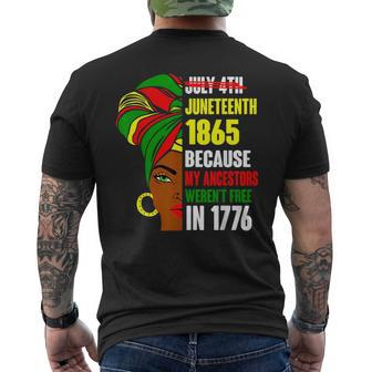 Junenth Since 1865 My Ancestors Werent Free In 1776 Mens Back Print T-shirt | Mazezy